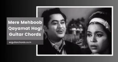 mere mehboob qayamat hogi guitar chords