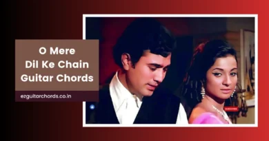 o mere dil k chain guitar chords