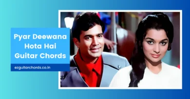 pyar deewana hota hai guitar chords