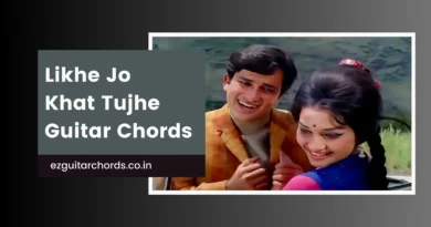 likhe jo khat tujhe chords