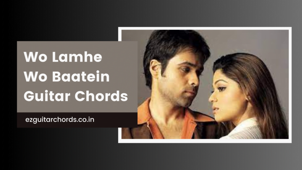 wo lamhe chords