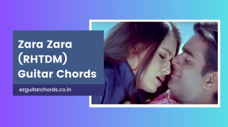 zara zara chords