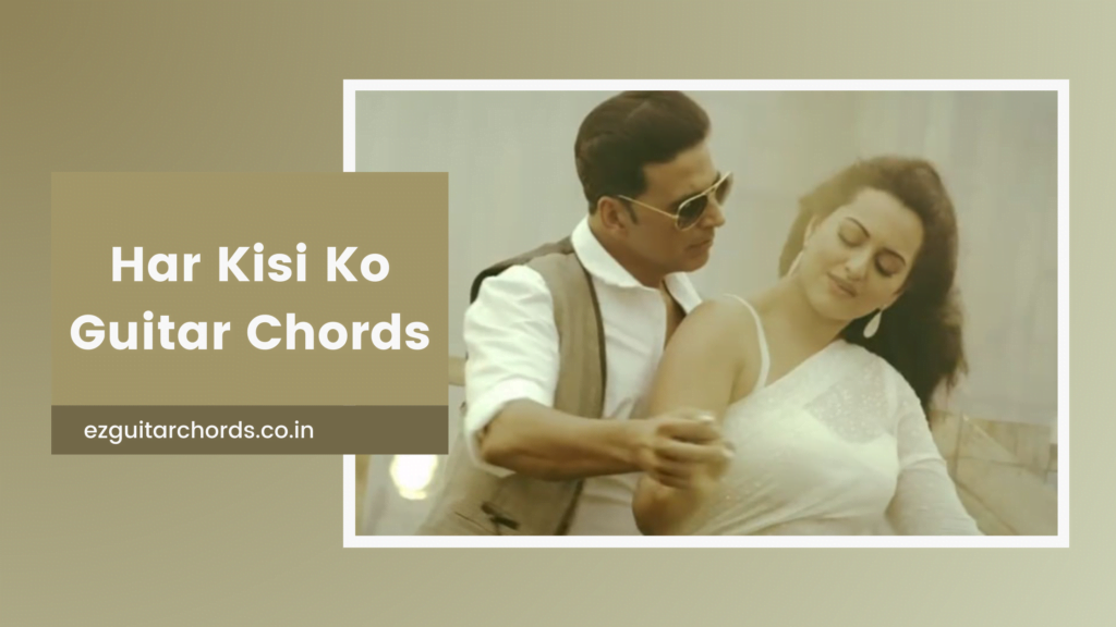 har kisi ko nahi milta chords