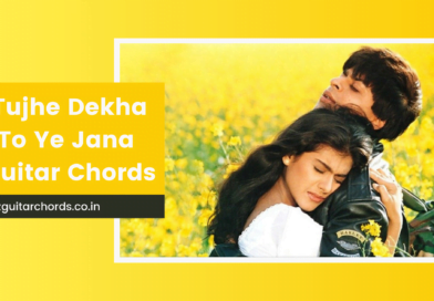 tujhe dekha to chords