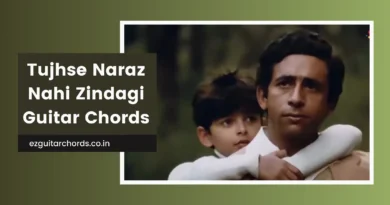 tujhse naraz nahi zindagi chords