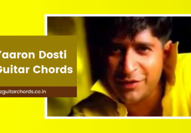 yaaron dosti chords