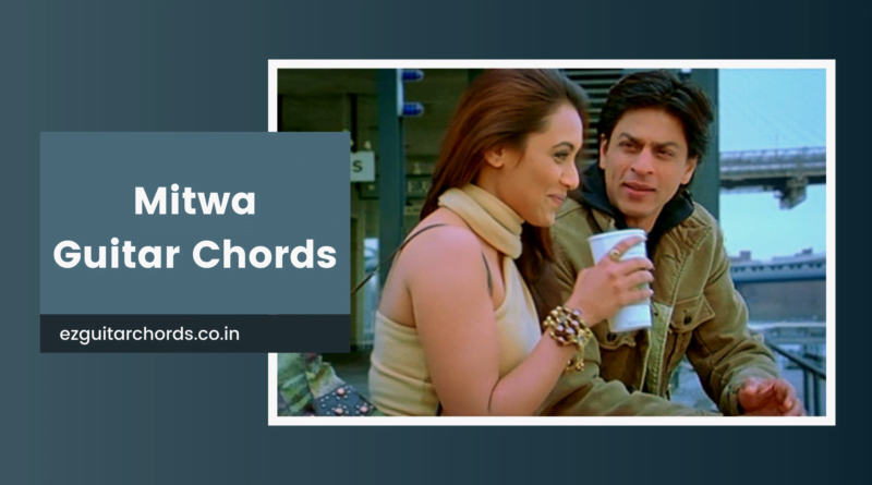 mitwa chords