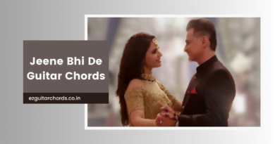 jeene bhi de chords