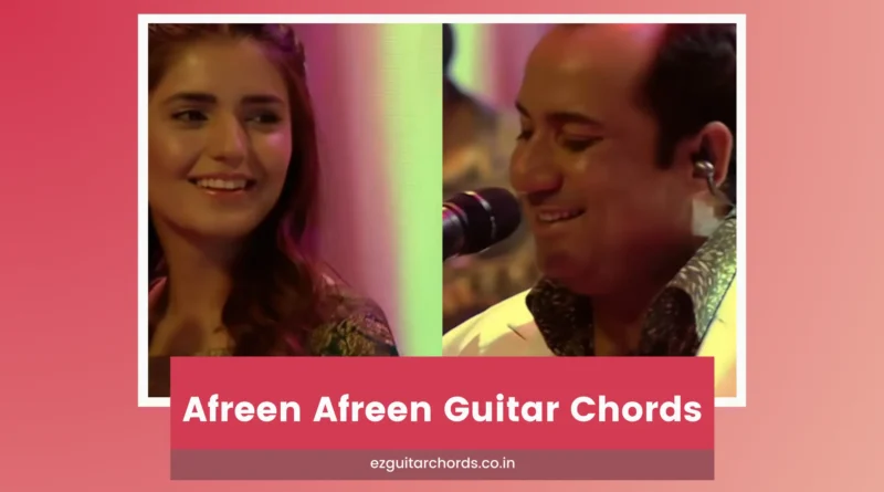 afreen afreen chords