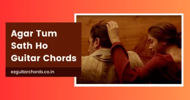 agar tum saath ho chords