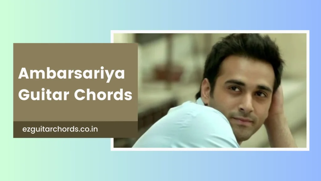 ambarsariya chords