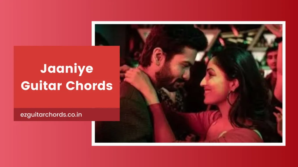 jaaniye chords