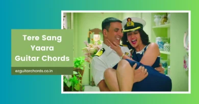 tere sang yaara chords