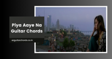 piya aaye na chords