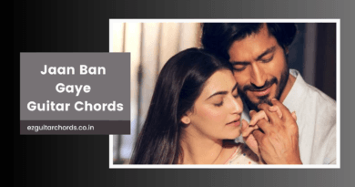 jaan ban gaye chords