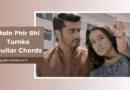 phir bhi tumko chahunga chords