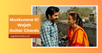 muskurane ki wajah chords