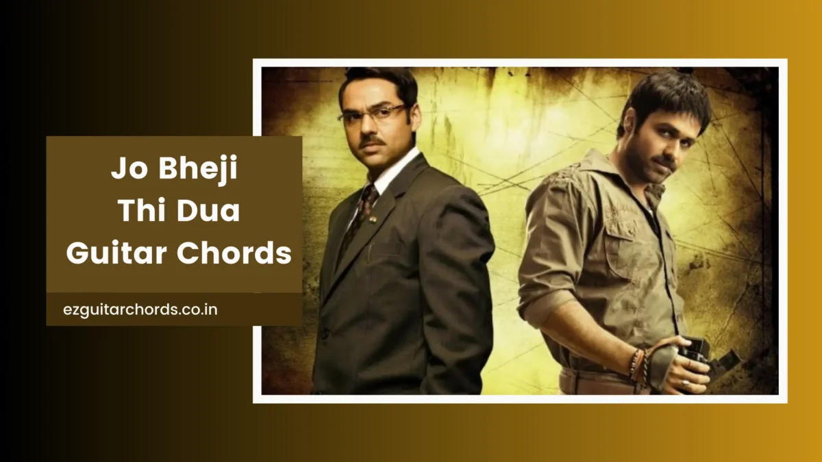 jo bheji thi dua chords
