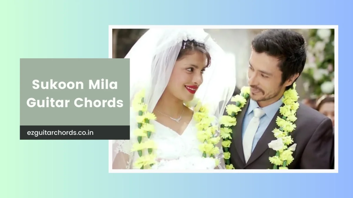 sukoon mila chords