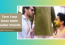 Tera Yaar Hoon Main chords