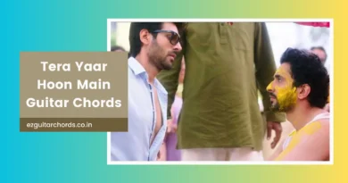 Tera Yaar Hoon Main chords