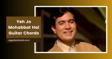 Yeh Jo Mohabbat Hai chords