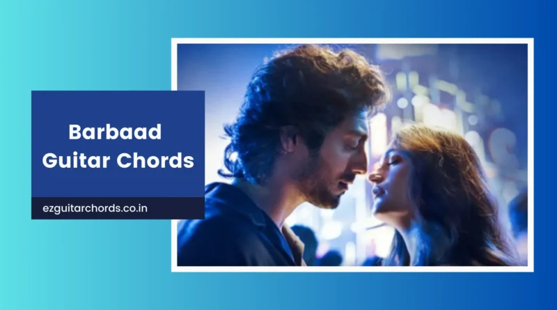 Barbaad Chords