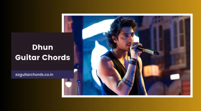 dhun chords