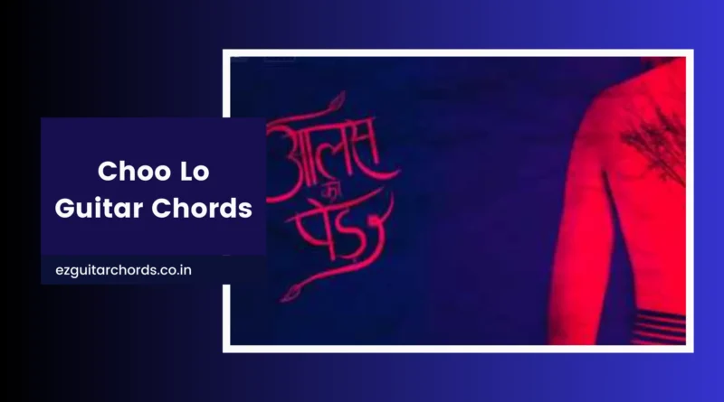 choo lo chords