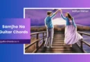 samjho na chords