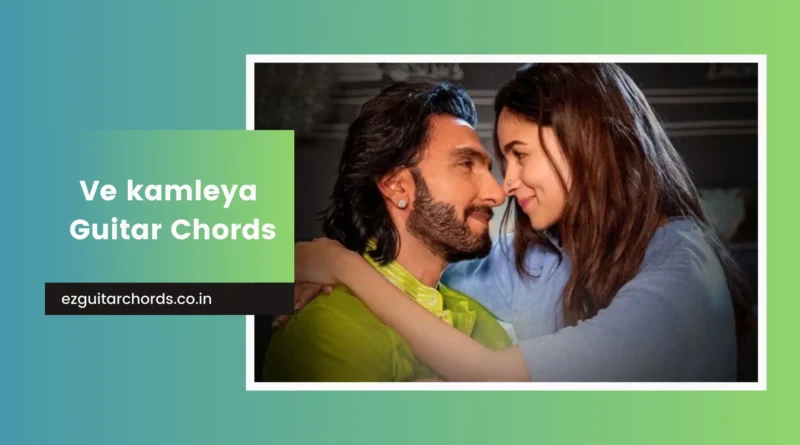 Ve Kamleya chords